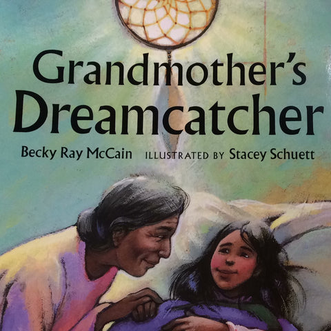 Grandmother’s Dreamcatcher