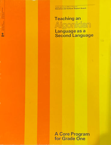 Teaching an Algonkian Language as a Second Language