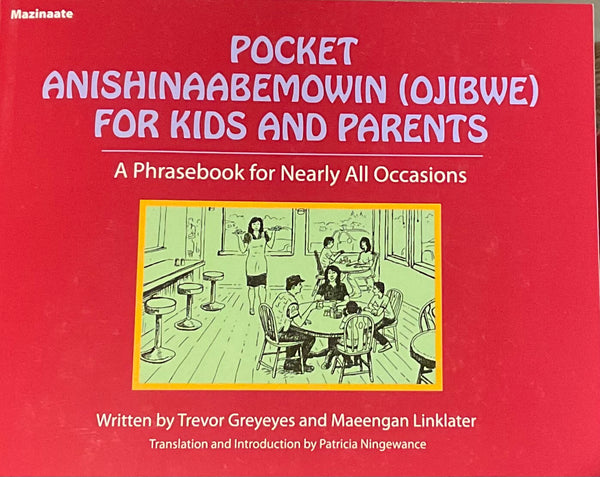 Pocket Anishnaabemowin (Ojibwe) for kids and parents