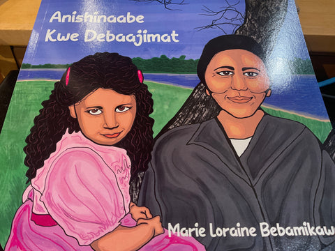 Anishinaabe Kwe Debaajimat
