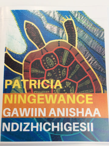 Gawain Alisha Ndizhichigesii by Patricia Ningewance
