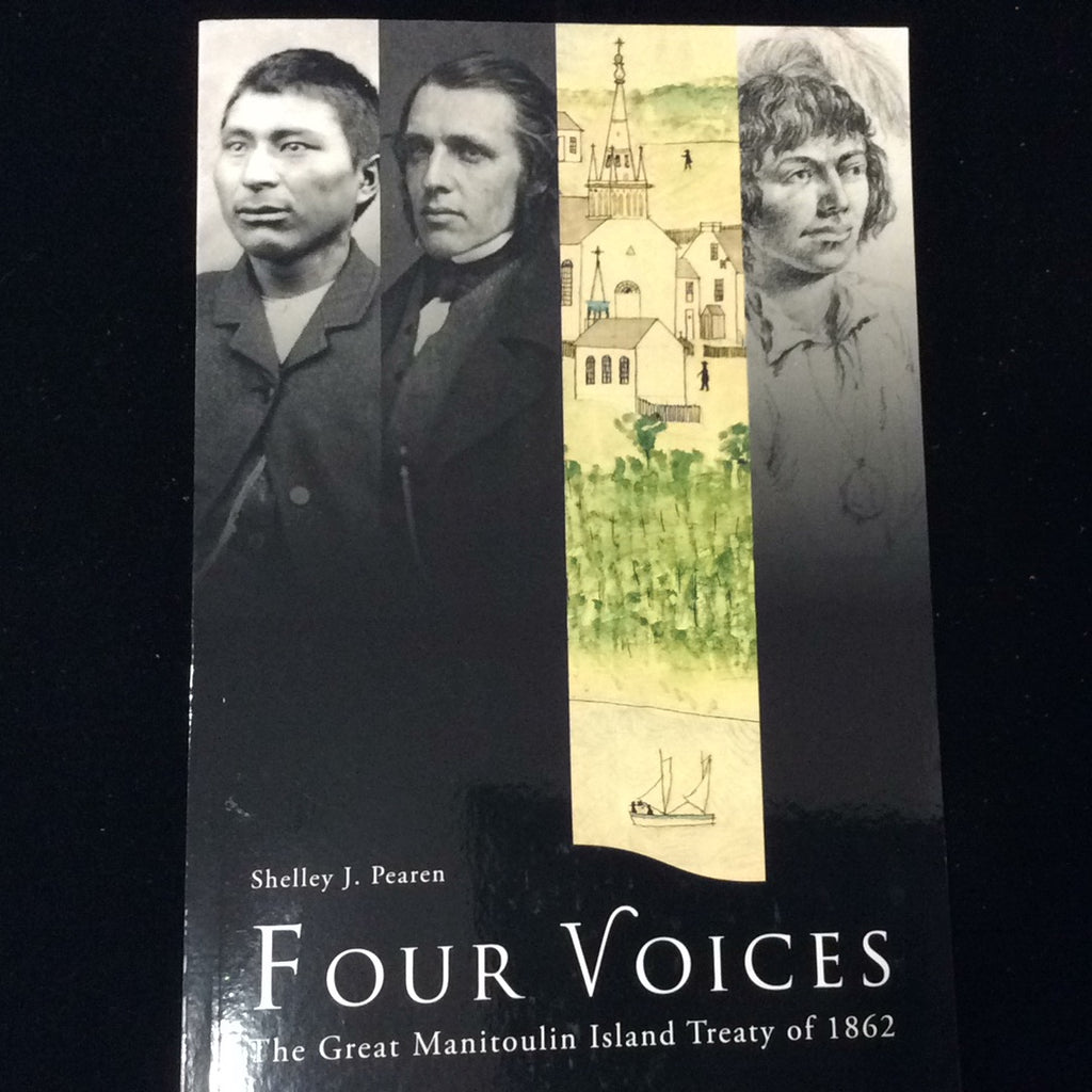 Four Voices: The Great Manitoulin Island Treaty of 1862